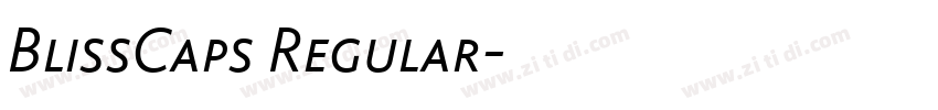 BlissCaps Regular字体转换 BlissCaps Regular字体转换